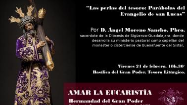 El viernes 21 de febrero a las 18.30h, nueva sesión AMAR LA EUCARISTÍA